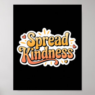 Spread Kindness - Kindness S Sticker1 Poster
