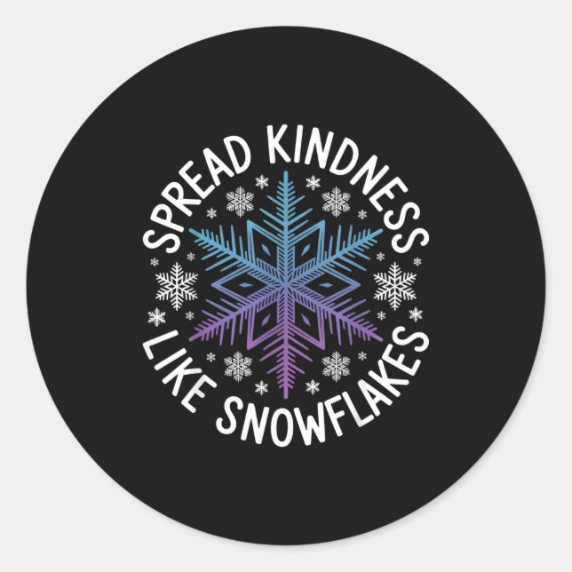 Spread Kindness Like Snowflakes Insrational Winter Runder Aufkleber (Vorderseite)