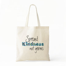 Spread Kindness not germs