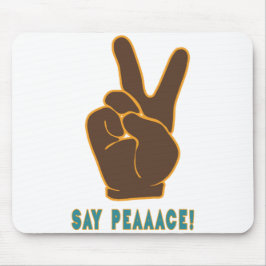 Spread Peace Not Fee Hand Sign Mousepad