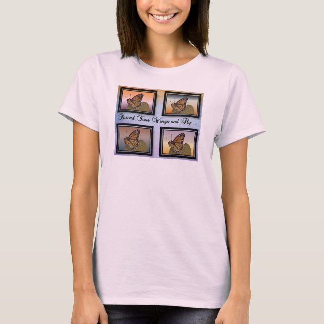Spread Your Wings and Fly T-Shirt (Vorderseite)