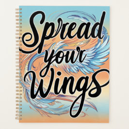 "Spread Your Wings - Spiral Notebook Design" Planer