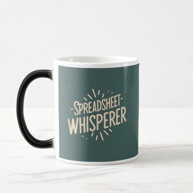 Spreadsheet Whisperer Büro Humor für Männer Verwandlungstasse (Links)