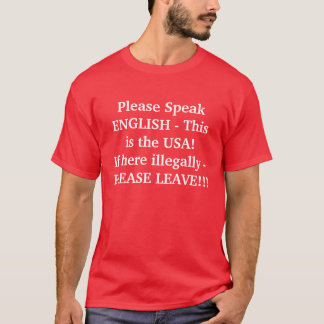 SPRECHEN SIE BITTE ENGLISCH - DIESES IST DIE USA! T-Shirt