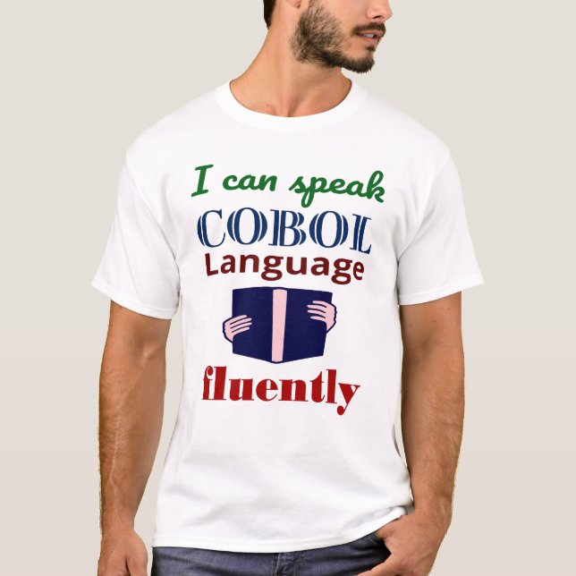 Sprechen Sie Cobol Sprache fließend T-Shirt (Vorderseite)