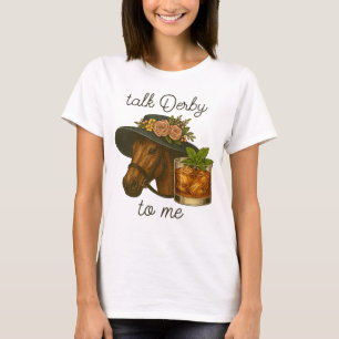 Sprechen Sie Derby mit mir Funny Racing Bourbon T-Shirt