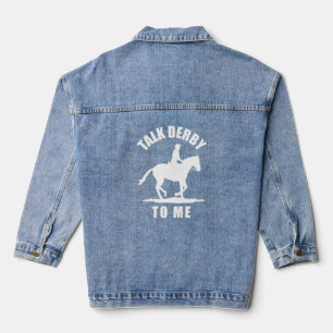 Sprechen Sie Derby mit mir - Pferderennen Jeansjacke