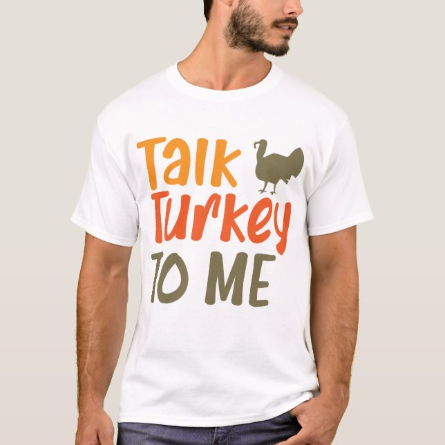 Sprechen Sie die Türkei mit mir Sassy Pun Funny Zi T-Shirt (Vorderseite)