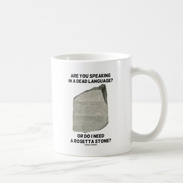 Sprechen Sie eine tote Sprache oder brauche ich Kaffeetasse (Rechts)