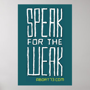 Sprechen Sie für das schwache/Abort73.com Poster