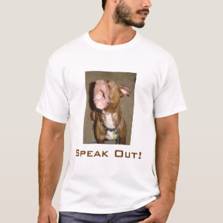Sprechen Sie heraus! T-Shirt