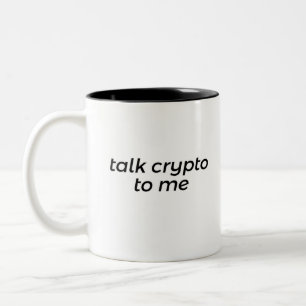 Sprechen Sie Krypto mit mir Zweifarbige Tasse