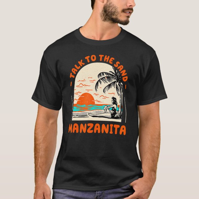 Sprechen Sie mit dem Sand Manzanita Beach Oregon O T-Shirt (Vorderseite)