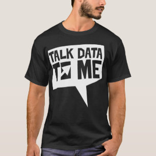 Sprechen Sie mit mir Science Scientist Analysis Ge T-Shirt