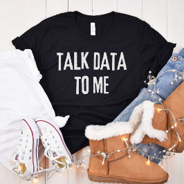 Sprechen Sie mit mir - Statistik und Informatik T-Shirt