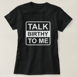 Sprechen Sie mit mir über sonnige Arbeit und Leist T-Shirt