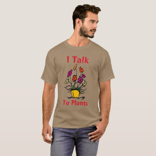 Sprechen Sie mit Plantsr, fügen Sie Text, T - Shir T-Shirt