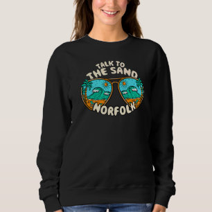 Sprechen Sie mit Sand Norfolk Sommer Virginia Trop Sweatshirt
