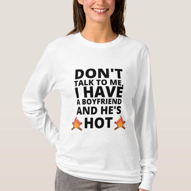 SPRECHEN SIE NICHT MIT MIR, ICH HABE EINEN FREUND  T-Shirt (Vorderseite)