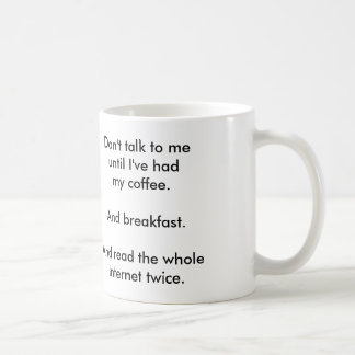 "Sprechen Sie nicht mit mir" Kaffee-Tasse Kaffeetasse