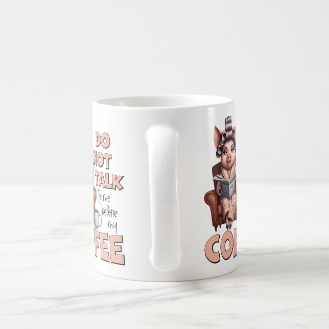 Sprechen Sie nicht vor dem Kaffee mit mir Kaffeetasse (Henkel)