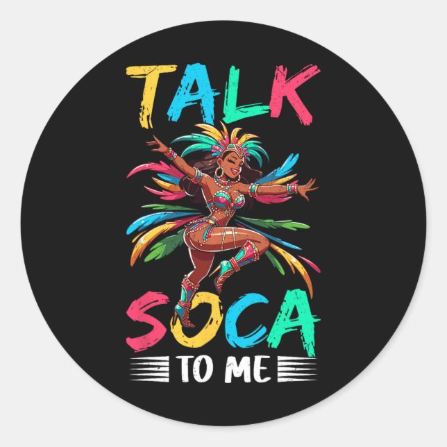Sprechen Soca mit mir Karibik Karneval Soca Runder Aufkleber (Vorderseite)
