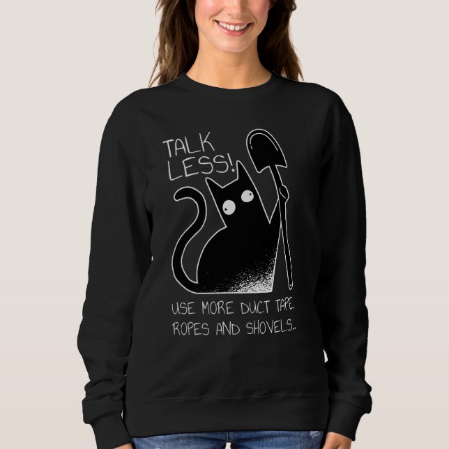 Sprechen Weniger schwarze Katzen Funny Cats Sweatshirt (Vorderseite)