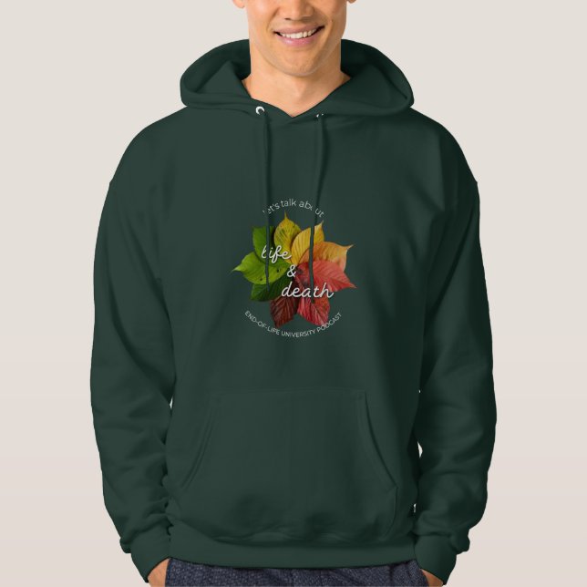 Sprechen wir über Leben und Tod Hoodie (Vorderseite)
