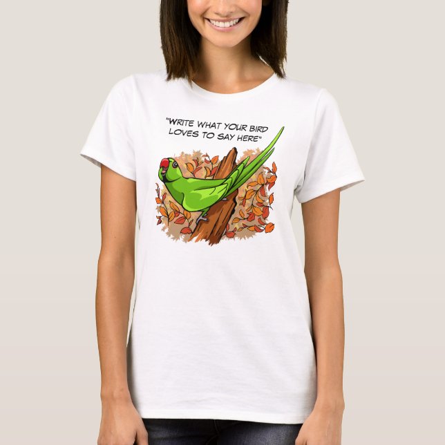 Sprechenringneck Papageientext ist kundengerecht T-Shirt (Vorderseite)