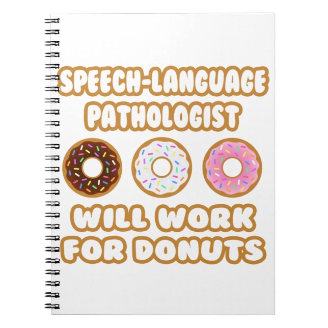Sprechsprachlicher Pathologe . Wird für Donuts arb Notizblock (Vorderseite)
