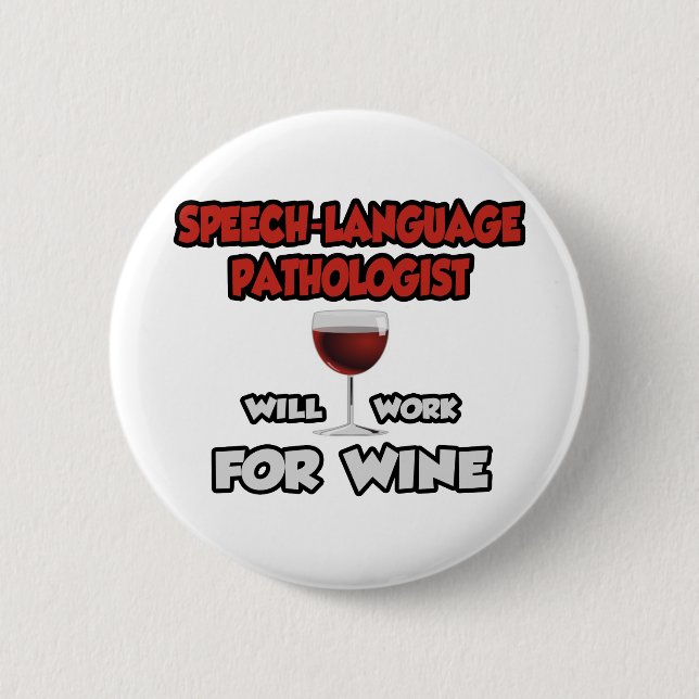 Sprechsprachlicher Pathologe ... wird für Wein arb Button (Vorderseite)