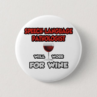 Sprechsprachlicher Pathologe ... wird für Wein arb Button