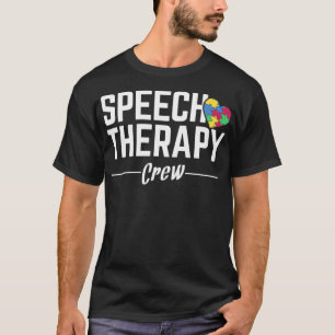 Sprechtherapie Crew Pathologie Sprache Ther T-Shirt