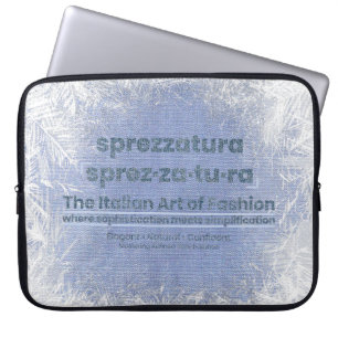 SPREZZATURA: DIE ITALIENISCHE MODEKUNST - DenimArt Laptopschutzhülle
