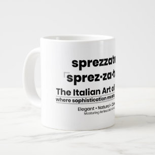 SPREZZATURA: DIE ITALIENISCHE MODEKUNST Jumbo-Tasse