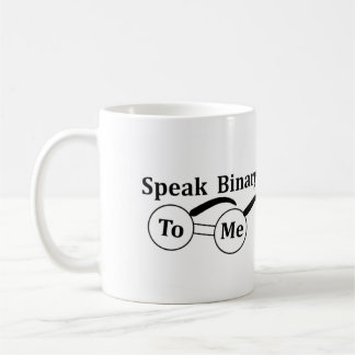Sprich Binär zu mir Tasse 11oz Computer-Enthusiast