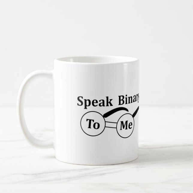 Sprich Binär zu mir Tasse 11oz Computer-Enthusiast (Links)