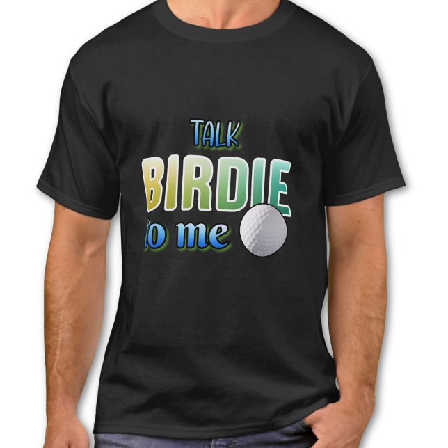 Sprich Birdie mit mir T-Shirt (Von Creator hochgeladen)