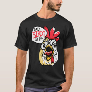 Sprich Birdy mit mir, wie ich Vogelbeobachtung Bir T-Shirt