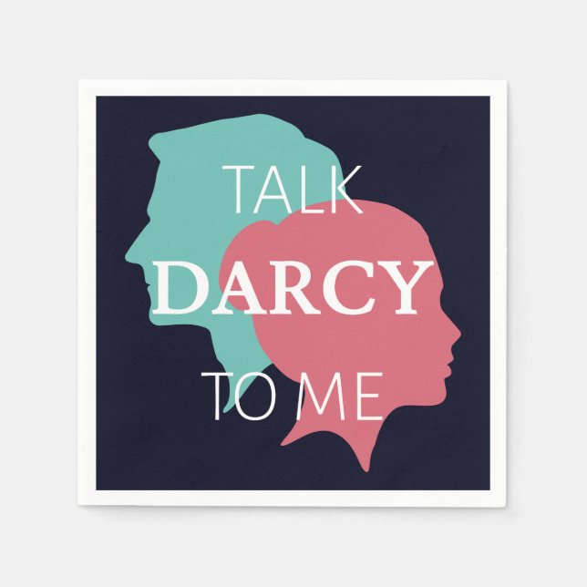 Sprich Darcy mit mir IV Serviette (Vorderseite)