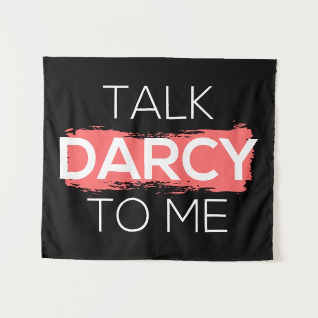 Sprich Darcy mit mir Wandteppich (Vorderseite (Horizontal))