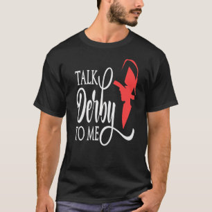 Sprich Derby mit mir Derby Day 2022 Kentucky Horse T-Shirt