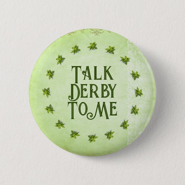 Sprich Derby Mit Mir Mint Julep Grün Anpassbar Button (Vorderseite)