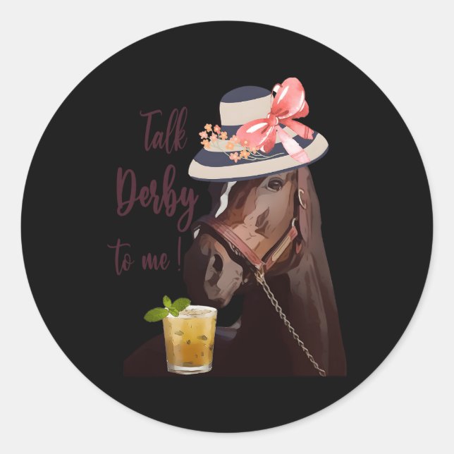 Sprich Derby mit mir Mint Juleps Derby Racing Runder Aufkleber (Vorderseite)