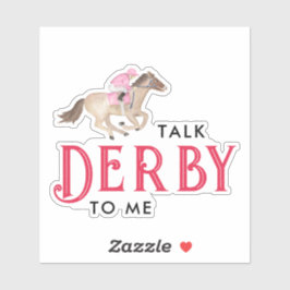 Sprich Derby mit mir | Race Derby Brautparty Aufkleber