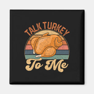 Sprich die Türkei mit mir Leg Day Funny Erntedank Magnet