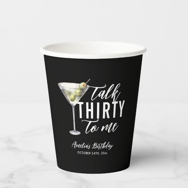 Sprich dreißig mit mir Dirty Martini 30. Geburtsta Pappbecher (Vorderseite)