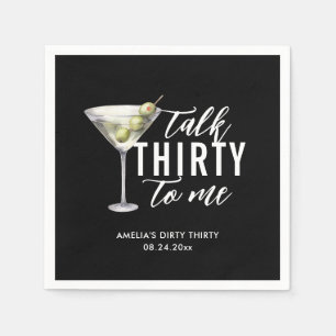 Sprich dreißig mit mir Dirty Martini 30. Geburtsta Serviette