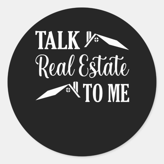 Sprich echtes Anwesen mit mir Funny Realtor Agent  Runder Aufkleber (Vorderseite)