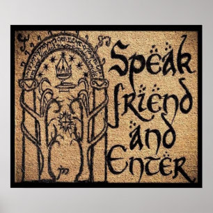 Sprich Freund und gib ein Poster